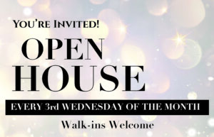 Monthly Open House