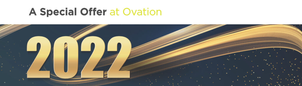 Ovation 2022 New Year Offer